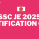 SSC JE 2025 NOTIFICATION OUT!!!