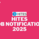 HITES JOB NOTIFICATION 2025!!!