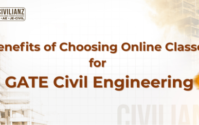 Benefits of Choosing Online Classes for GATE Civil Engineering !!!