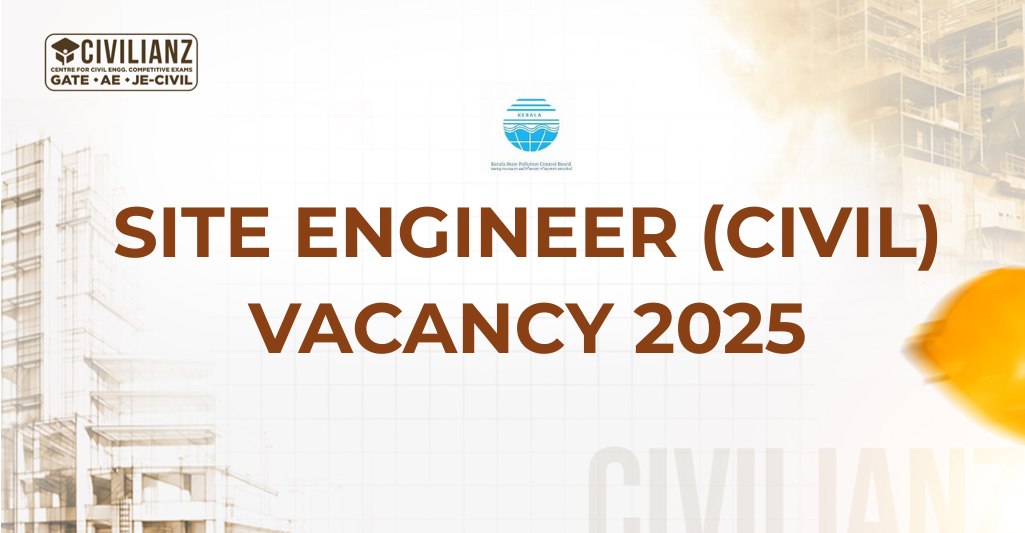 SITE ENGINEER (CIVIL) VACANCY 2025!!! SITE ENGINEER (CIVIL) VACANCY 2025!!!