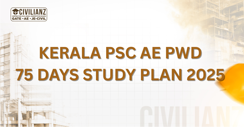 KERALA PSC AE PWD (180/2025) 75 DAYS STUDY PLAN 2025 !!!