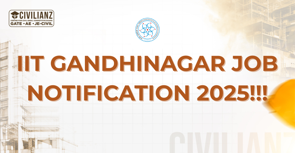 IIT GANDHINAGAR JOB NOTIFICATION 2025!!!