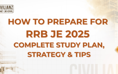 HOW TO PREPARE FOR RRB JE 2025 – COMPLETE STUDY PLAN, STRATEGY & TIPS!!!