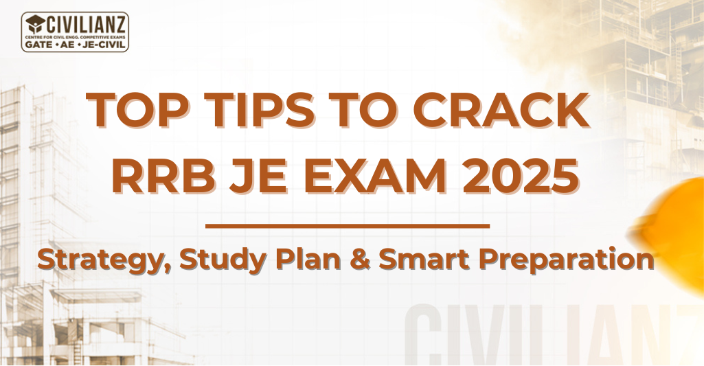 TOP TIPS TO CRACK RRB JE EXAM 2025!!!