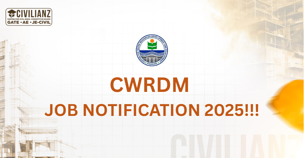 CWRDM JOB NOTIFICATION 2025!!! CWRDM JOB NOTIFICATION 2025!!!