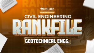 GEOTECHNICAL ENGINEERING RANKFILE – THE ULTIMATE E-BOOK FOR CIVIL ENGG. ASPIRANTS!!!