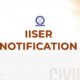 IISER JOB NOTIFICATION 2026!!!