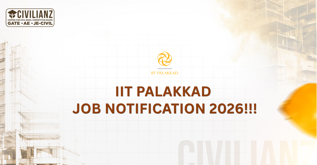 IIT PALAKKAD JOB NOTIFICATION 2026!!!