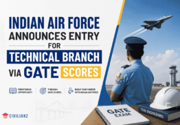 INDIAN AIR FORCE ANNOUNCES ENTRY FOR TECHNICAL BRANCH VIA GATE SCORES