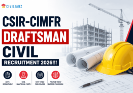 CSIR-CIMFR DRAFTSMAN CIVIL RECRUITMENT 2026!!!
