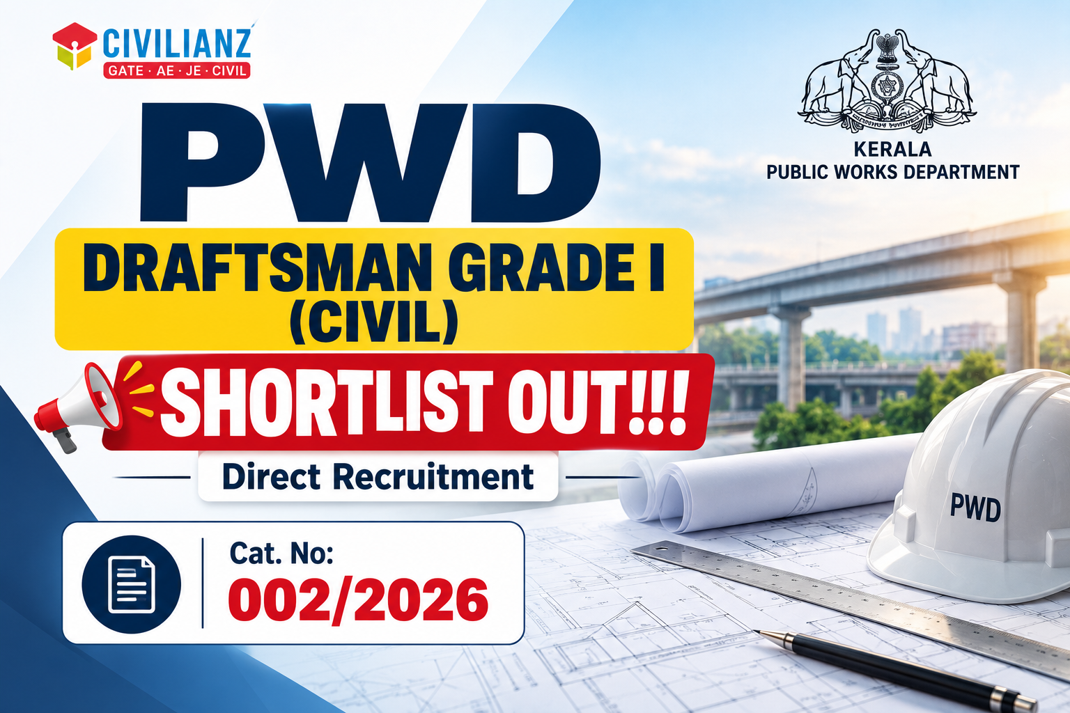 PWD – DRAFTSMAN GRADE I (CIVIL) SHORTLIST OUT!!!